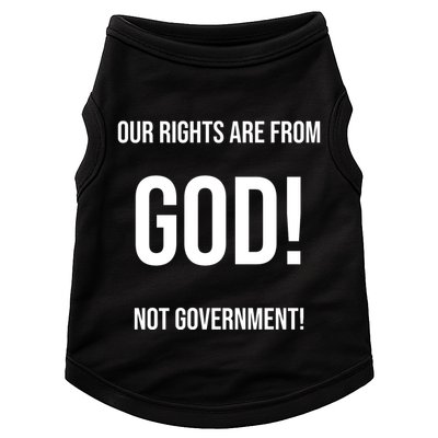 Our Rights Are From God Not Government Doggie Tank