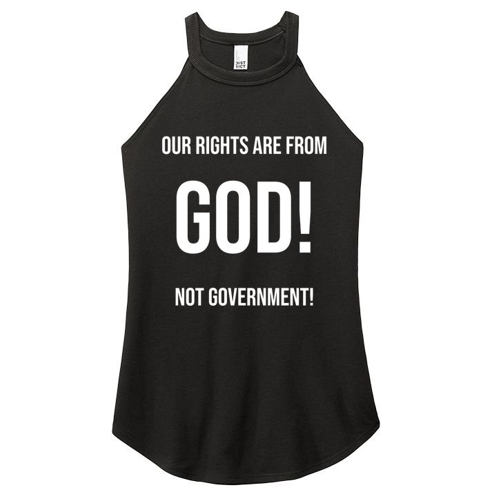Our Rights Are From God Not Government Women's Perfect Tri Rocker Tank