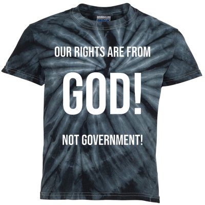 Our Rights Are From God Not Government Kids Tie-Dye T-Shirt