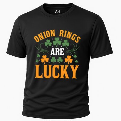 Onion Rings Are Lucky St Patricks Day Vibes Funny Gift Cooling Performance Crew T-Shirt