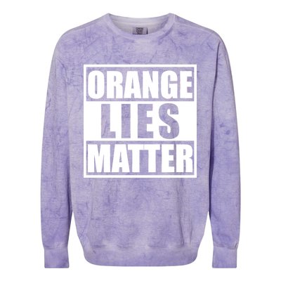 Orange Lies Matter Resist Anti Trump Colorblast Crewneck Sweatshirt