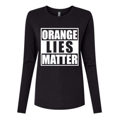 Orange Lies Matter Resist Anti Trump Womens Cotton Relaxed Long Sleeve T-Shirt