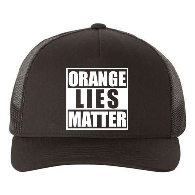 Orange Lies Matter Resist Anti Trump Yupoong Adult 5-Panel Trucker Hat