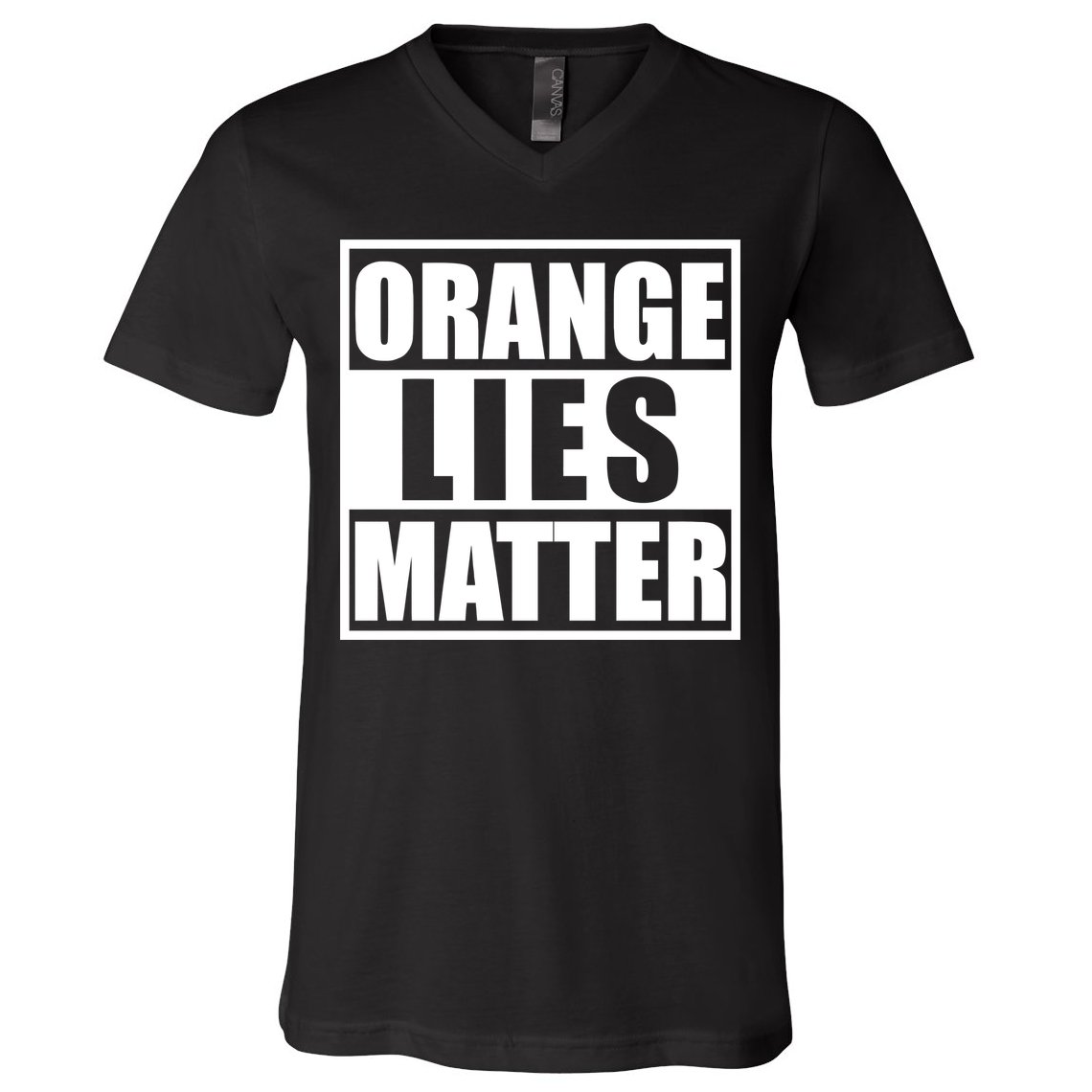 Orange Lies Matter Resist Anti Trump V-Neck T-Shirt