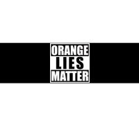 Orange Lies Matter Resist Anti Trump Bumper Sticker