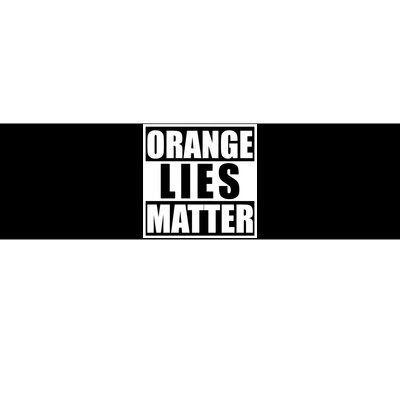 Orange Lies Matter Resist Anti Trump Bumper Sticker