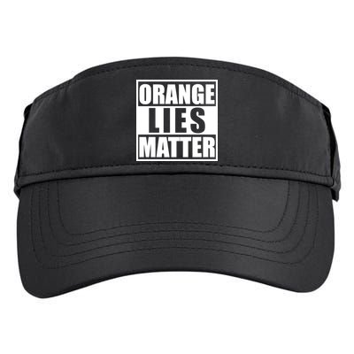 Orange Lies Matter Resist Anti Trump Adult Drive Performance Visor