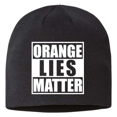 Orange Lies Matter Resist Anti Trump Sustainable Beanie