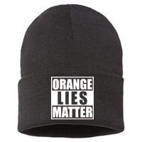 Orange Lies Matter Resist Anti Trump Sustainable Knit Beanie