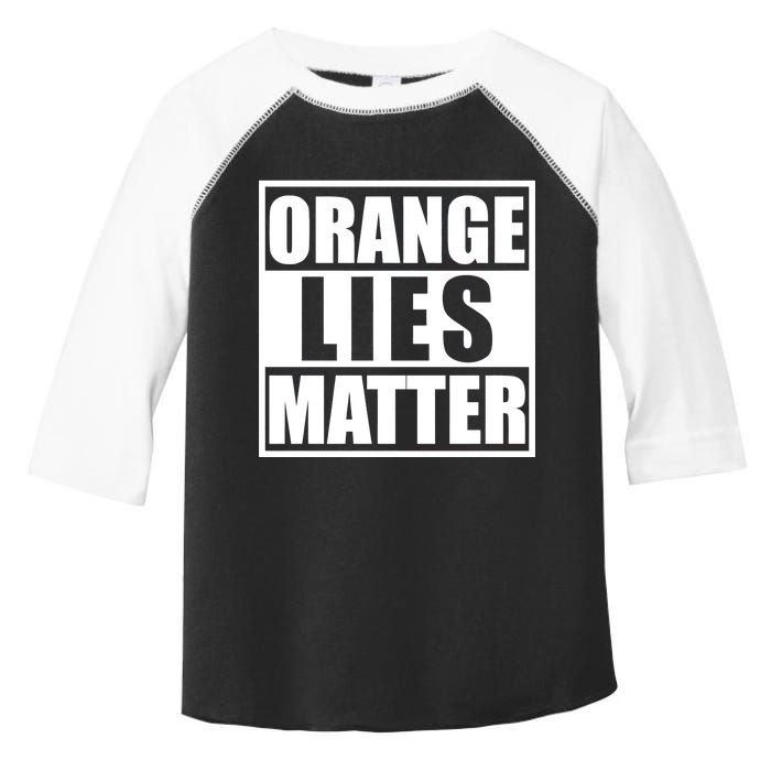 Orange Lies Matter Resist Anti Trump Toddler Fine Jersey T-Shirt