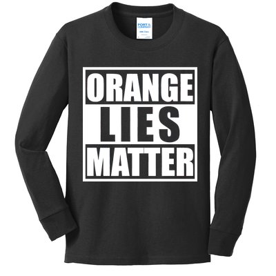 Orange Lies Matter Resist Anti Trump Kids Long Sleeve Shirt