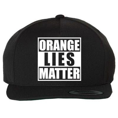 Orange Lies Matter Resist Anti Trump Wool Snapback Cap