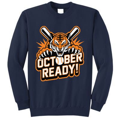 October Ready Baseball Tiger Fan Tall Sweatshirt