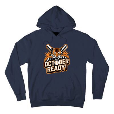 October Ready Baseball Tiger Fan Tall Hoodie