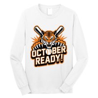 October Ready Baseball Tiger Fan Long Sleeve Shirt