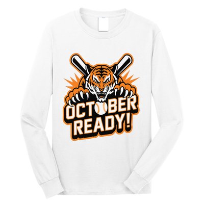 October Ready Baseball Tiger Fan Long Sleeve Shirt