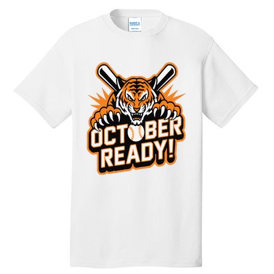 October Ready Baseball Tiger Fan Tall T-Shirt