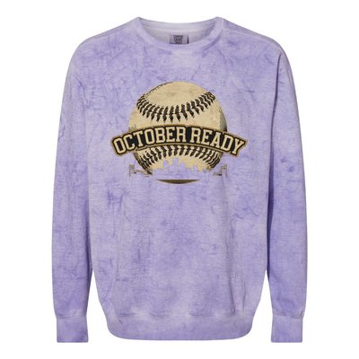 October Ready Baseball Design Perfect For Playoff Season Colorblast Crewneck Sweatshirt