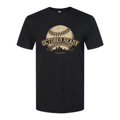 October Ready Baseball Design Perfect For Playoff Season Softstyle CVC T-Shirt