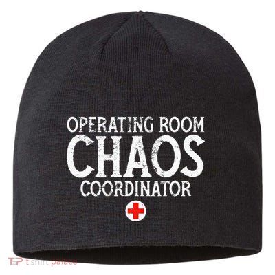 Operating Room Chaos Coordinator Funny RN Nurse Gift Sustainable Beanie