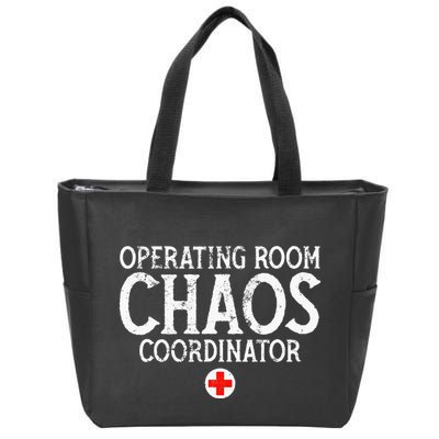 Operating Room Chaos Coordinator Funny RN Nurse Gift Zip Tote Bag