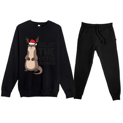 Otter Reindeer Christmas All Of The Otter Reindeer Gift Premium Crewneck Sweatsuit Set