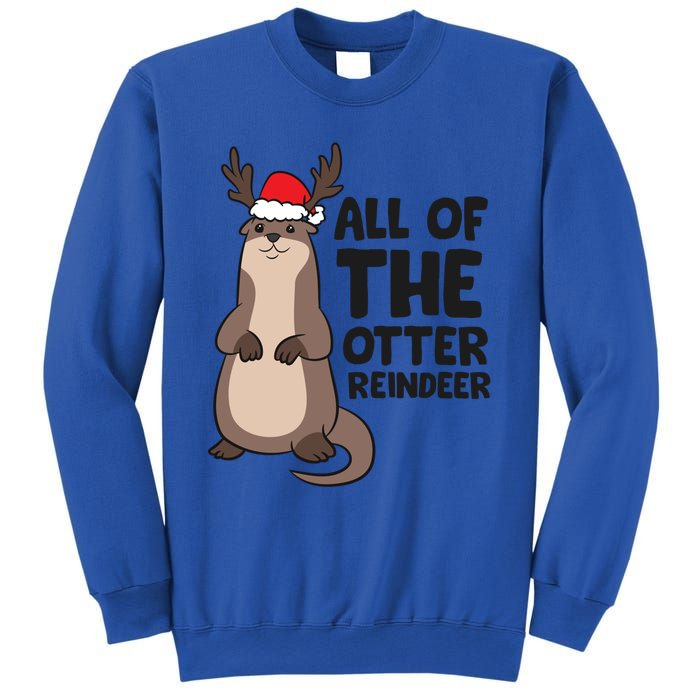 Otter Reindeer Christmas All Of The Otter Reindeer Gift Sweatshirt