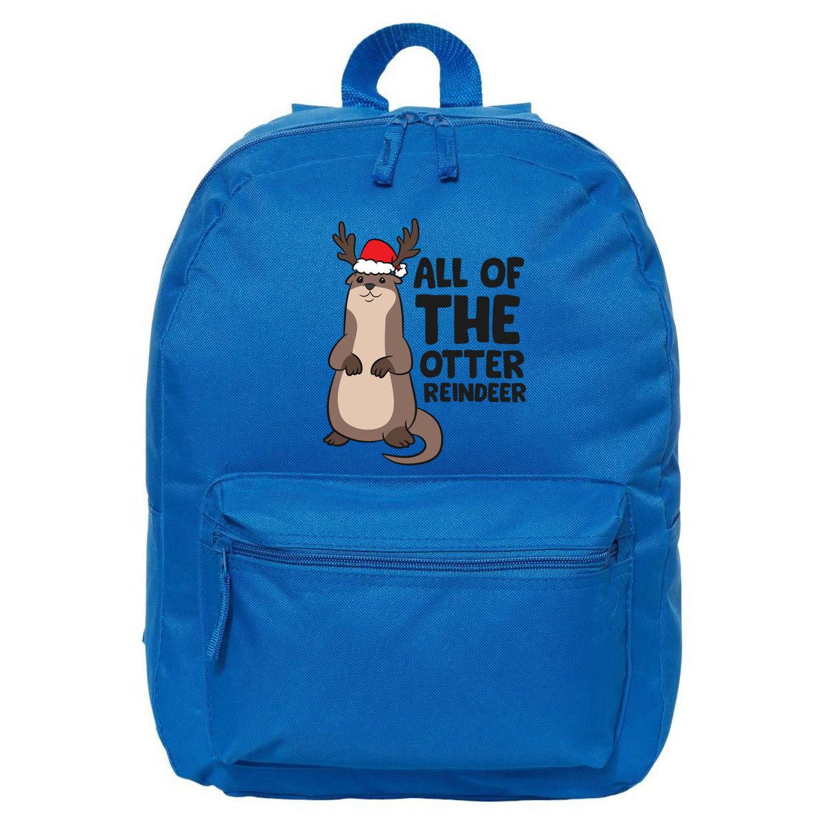 Otter Reindeer Christmas All Of The Otter Reindeer Gift 16 in Basic Backpack