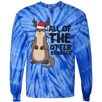 Otter Reindeer Christmas All Of The Otter Reindeer Gift Tie-Dye Long Sleeve Shirt