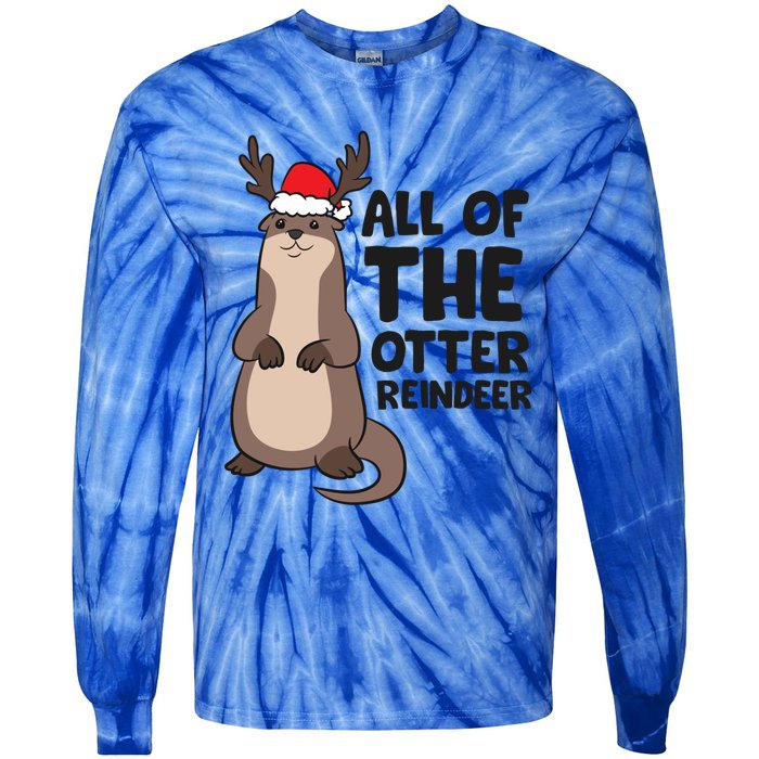 Otter Reindeer Christmas All Of The Otter Reindeer Gift Tie-Dye Long Sleeve Shirt