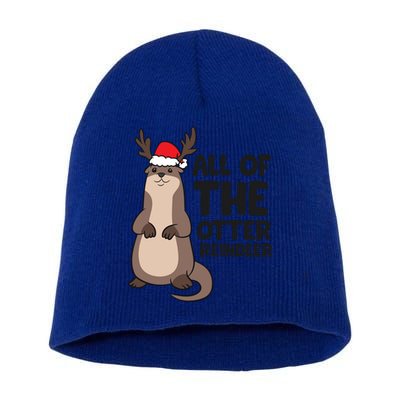 Otter Reindeer Christmas All Of The Otter Reindeer Gift Short Acrylic Beanie