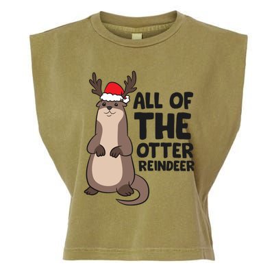 Otter Reindeer Christmas All Of The Otter Reindeer Gift Garment-Dyed Women's Muscle Tee