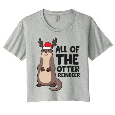 Otter Reindeer Christmas All Of The Otter Reindeer Gift Women's Crop Top Tee