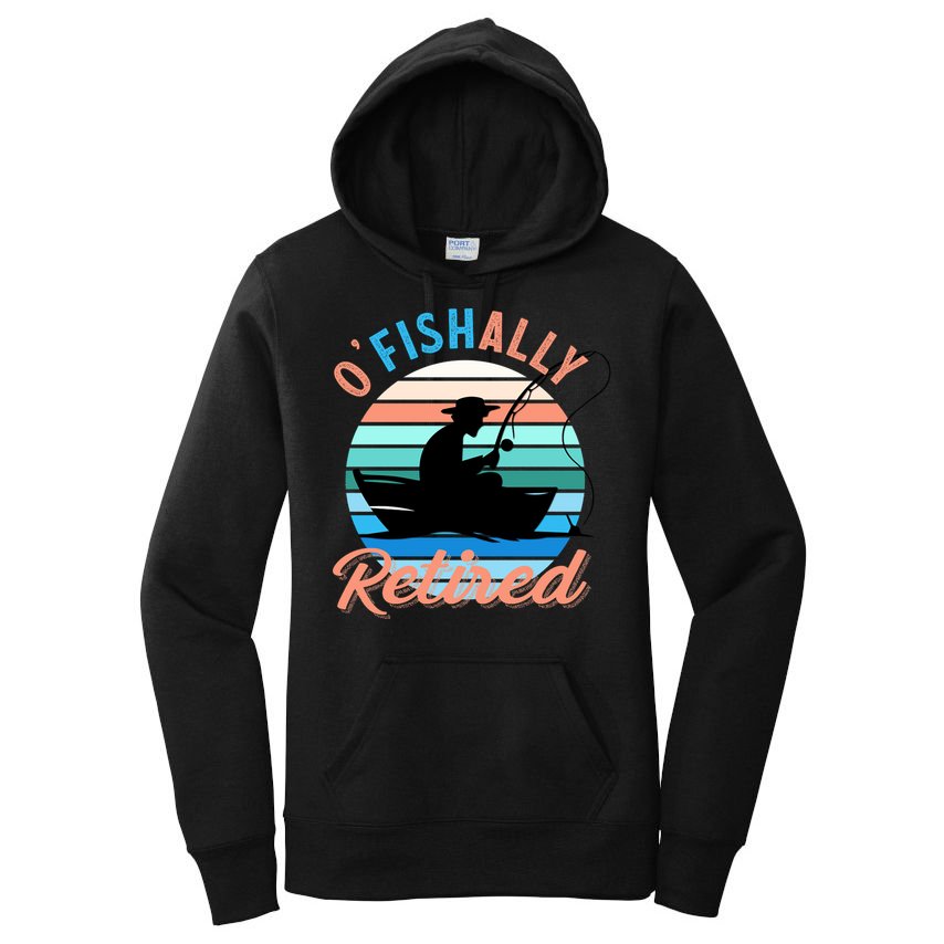 O'fishally Retired Dad Funny Fishing Father's Day Gift Women's Pullover Hoodie