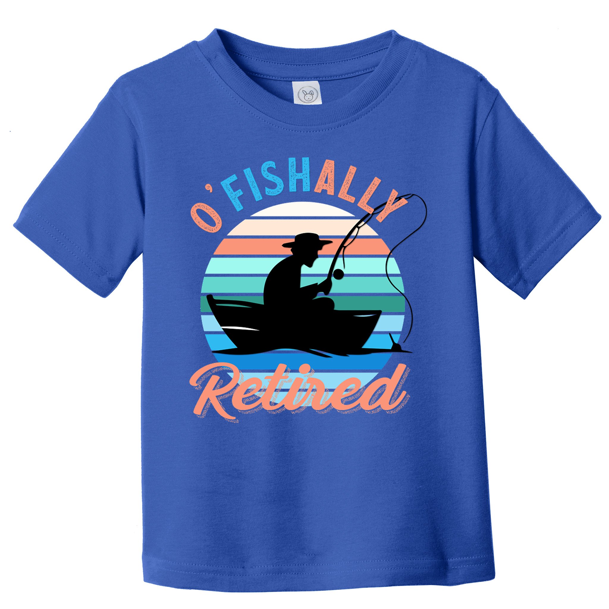 O'fishally Retired Dad Funny Fishing Father's Day Gift Toddler T-Shirt