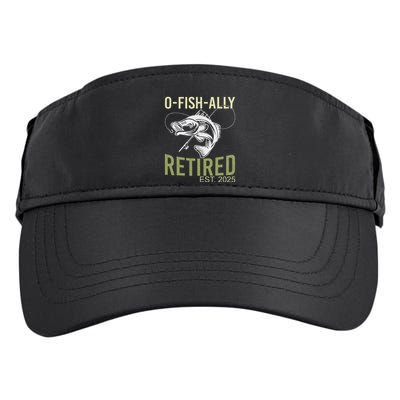 Ofishally Retired Est 2025 Fisherman Fishing Retirement Adult Drive Performance Visor