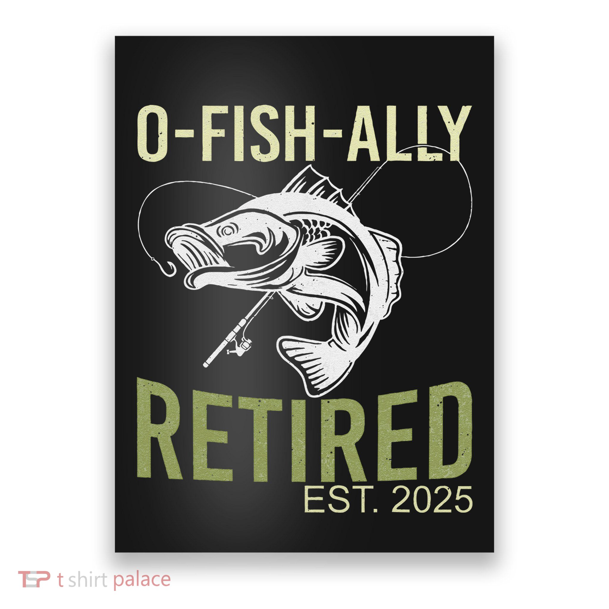 Ofishally Retired Est 2025 Fisherman Fishing Retirement Poster