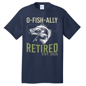 Ofishally Retired Est 2025 Fisherman Fishing Retirement Tall T-Shirt