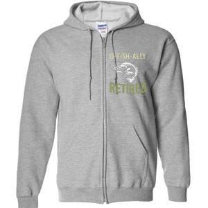 Ofishally Retired Est 2025 Fisherman Fishing Retirement Full Zip Hoodie