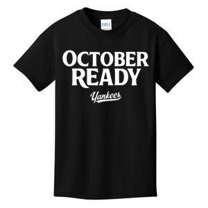 October Ready Funny For Ready Y.A.N.K.E.E.S Nickname Kids T-Shirt