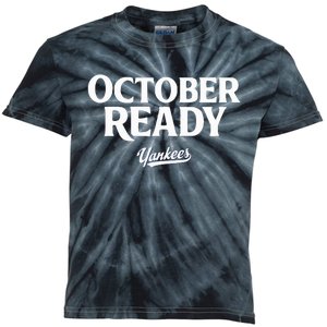 October Ready Funny For Ready Y.A.N.K.E.E.S Nickname Kids Tie-Dye T-Shirt