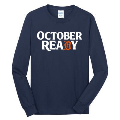 October Ready Funny Tall Long Sleeve T-Shirt