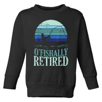 Ofishally Retired Fishing Retro Retirement Dad Gift Toddler Sweatshirt