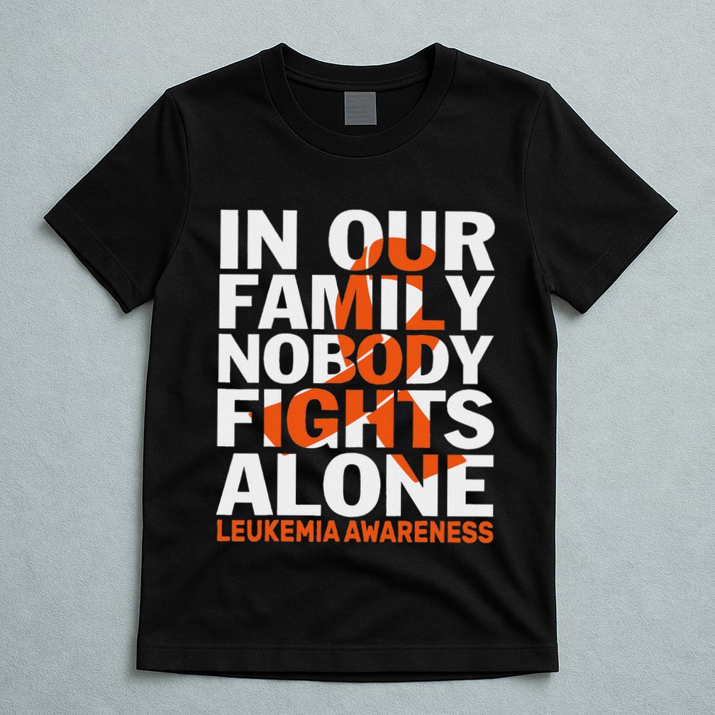 Orange Ribbon For Leukemia Awareness Family Support T-Shirt