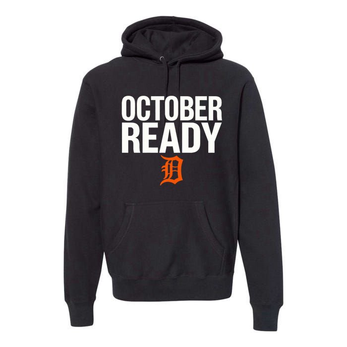 October Ready Funny For Ready Tiger Premium Hoodie