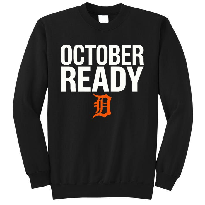 October Ready Funny For Ready Tiger Tall Sweatshirt