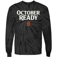 October Ready Funny For Ready Tiger Tie-Dye Long Sleeve Shirt