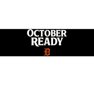 October Ready Funny Ready Tiger Bumper Sticker