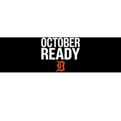 October Ready Funny For Ready Tiger Bumper Sticker