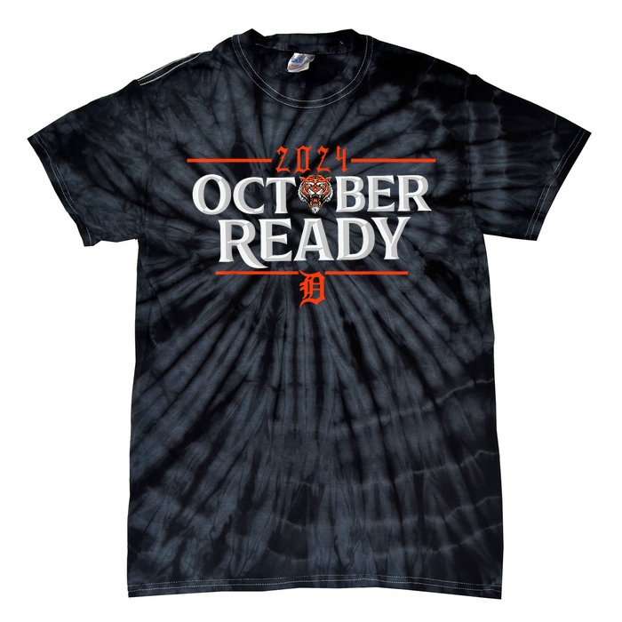 October Ready Funny For Ready Tiger Tie-Dye T-Shirt